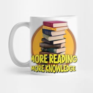 More Reading, More Knowledge Mug